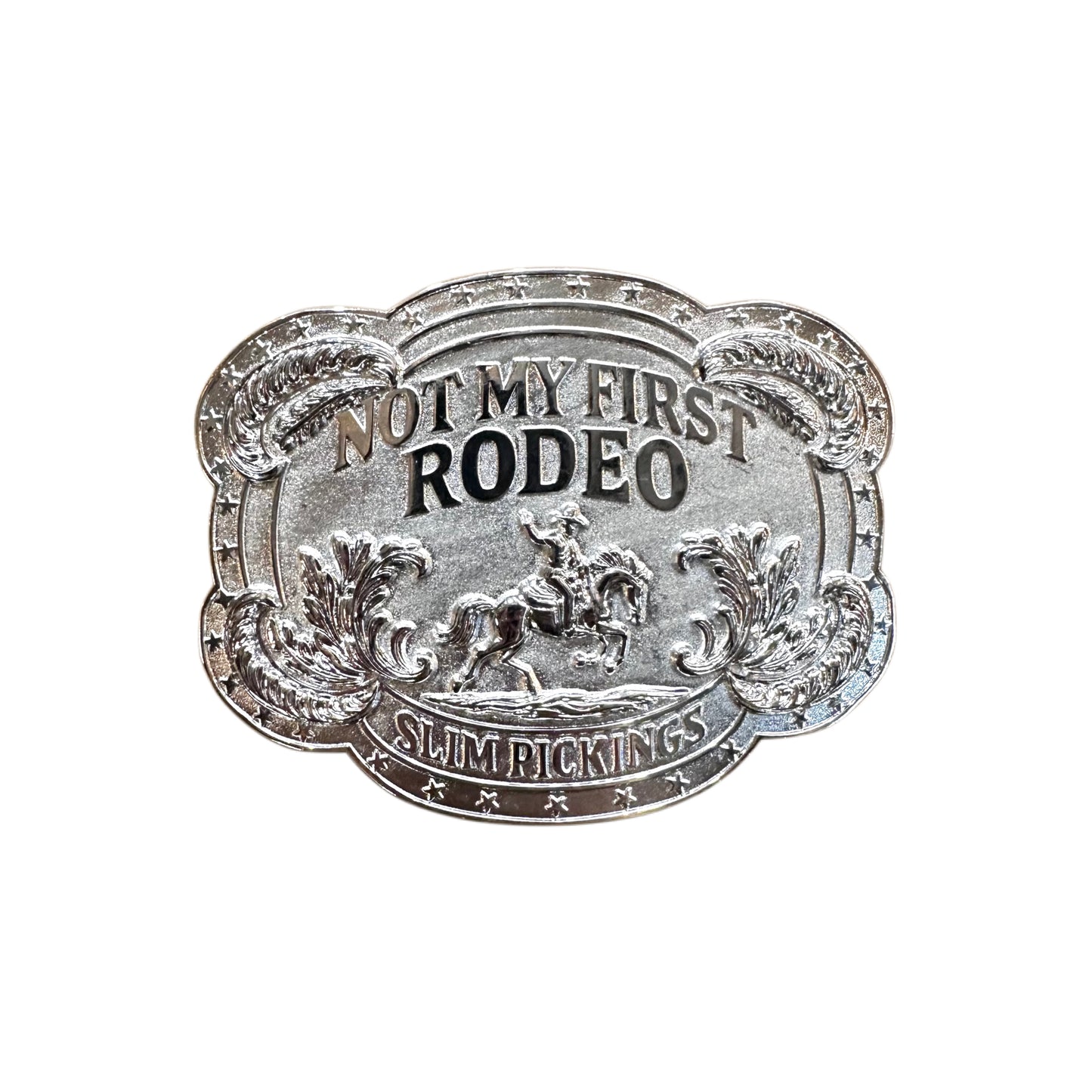 Not My First Rodeo Buckle