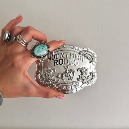 Not My First Rodeo Buckle