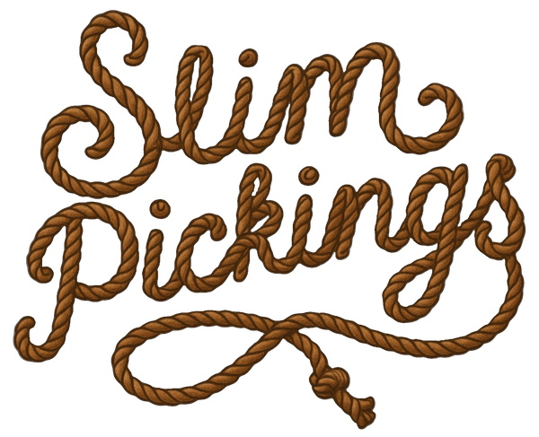 Slim Pickings